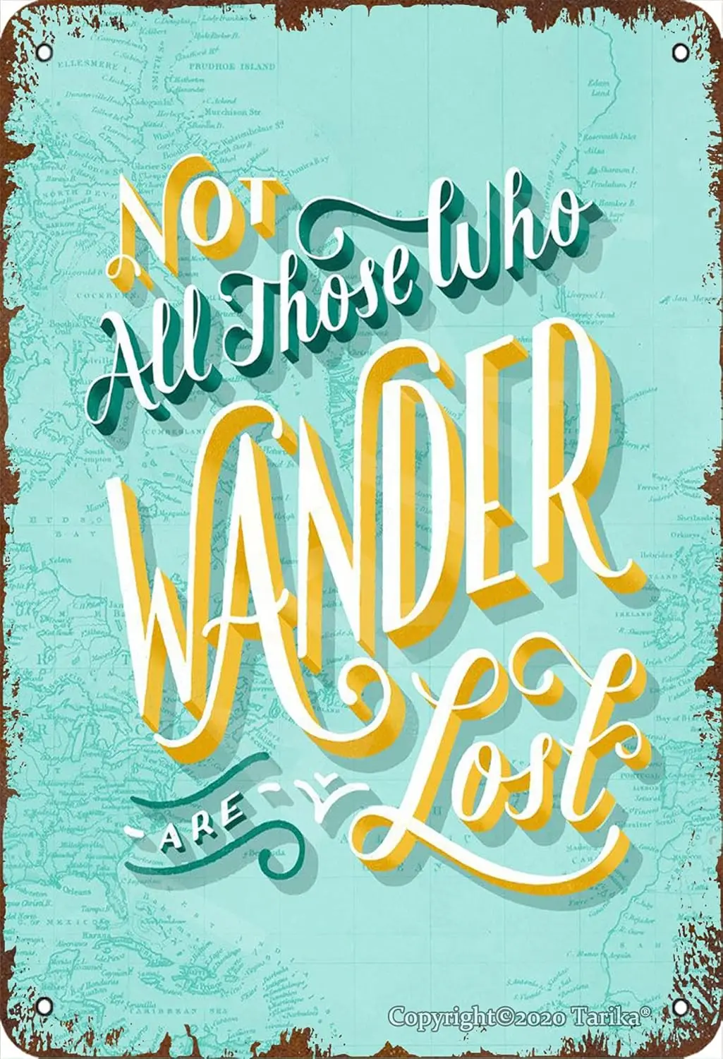 Metal Tin Signs Not All Those Who Wander Are Lost Tin Posters Office Wall Art Decor Retro Home Cafe Plaque Decoration