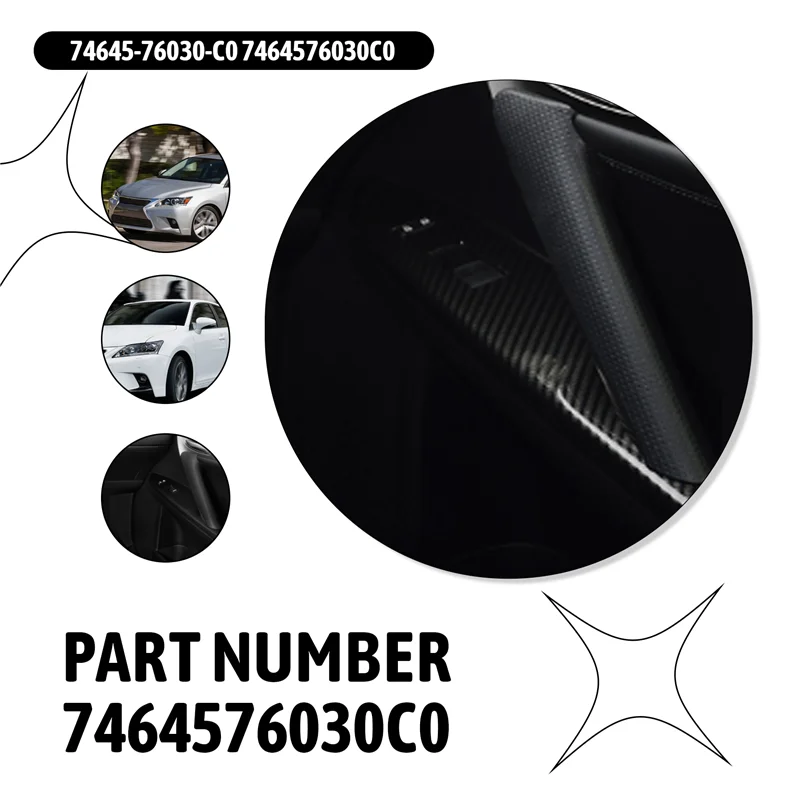 

Front Right Car Inner Pull Handle For Lexus Ct200h Trim Cover Door Interior Handle Door Handle Cover For Lexus 74645-76030-C0