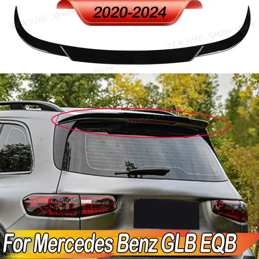 

Car Rear Roof Lip Spoiler for Mercedes Benz GLB EQB 2020-2024 Splitter Tail Fin Rear Trunk Lid Body Kit Tuning Auto Parts
