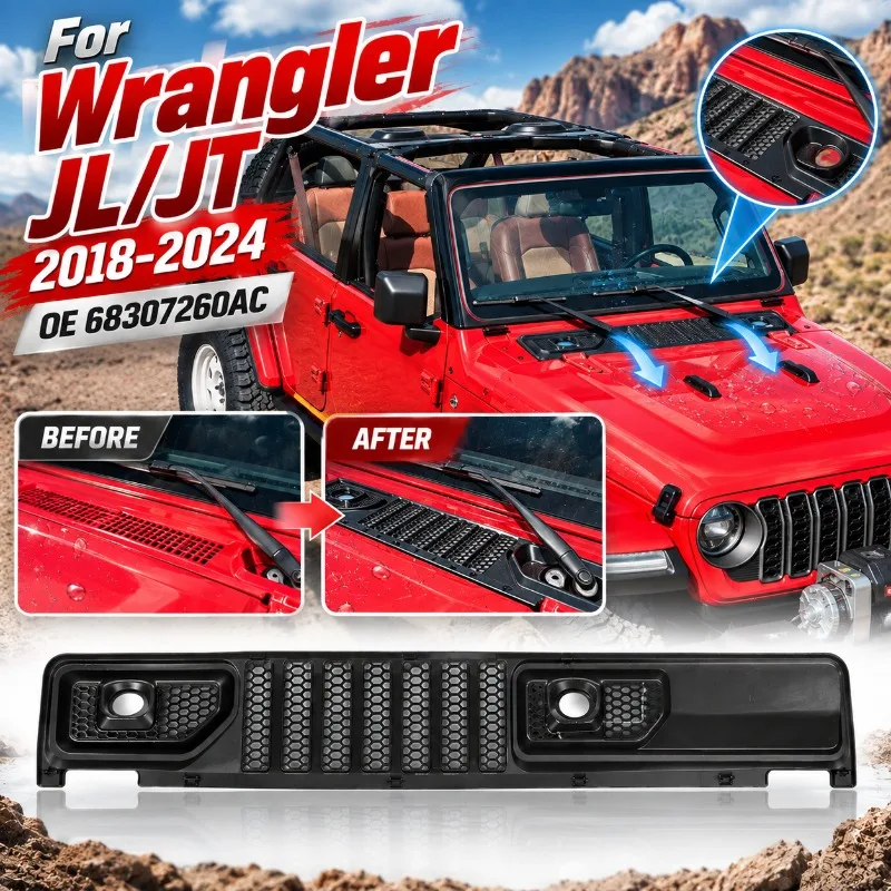 Car Windshield Cowl For Wrangler JL/JT 2018-2024 OE 68307260AC Vent Grille Hood Drain Cover Body Kits Tuning Auto Accessories