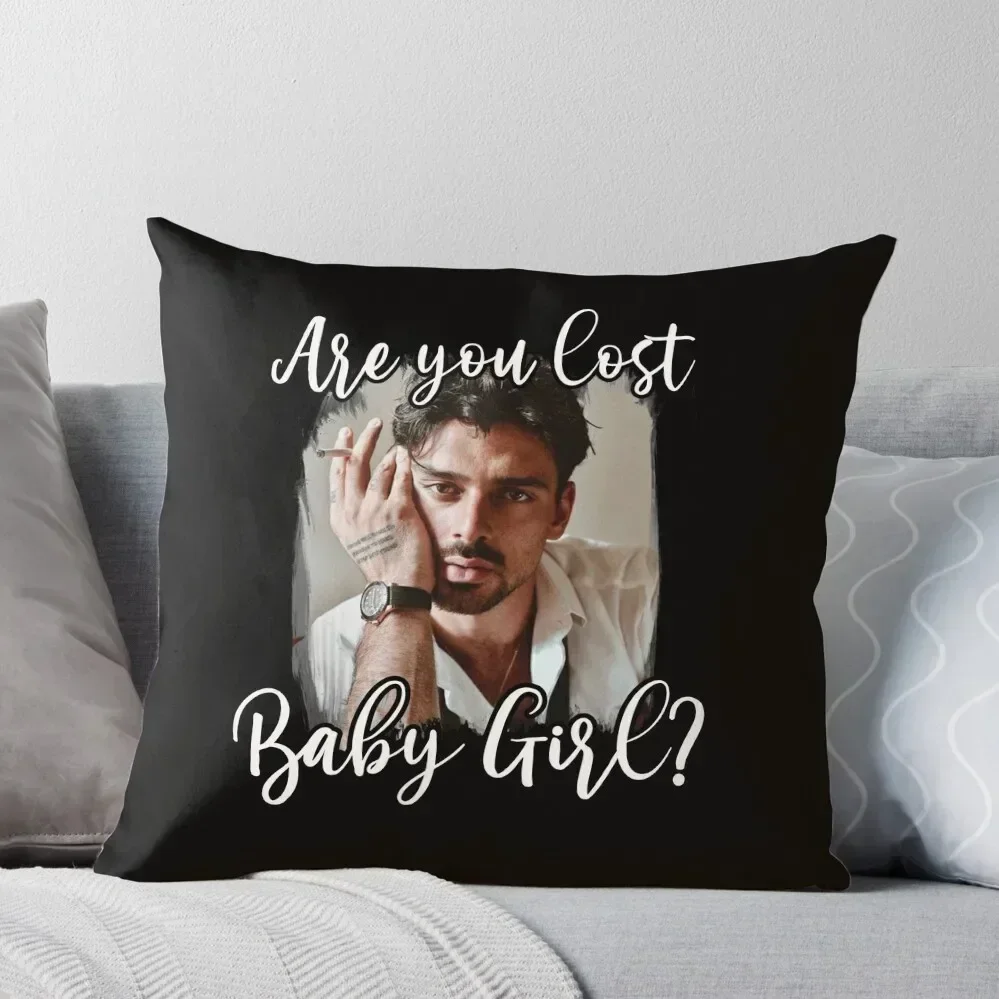 Are you lost baby girl cute funny Netflix 365 dni days massimo movie Laura Poland Throw Pillow Pillowcase pillow