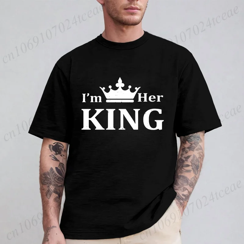 I'm Her King I'm His Queen Couples T-shirt King Queen Outfit for Men Women Lover T Shirts for Couple Gift Tee Shirts Tops