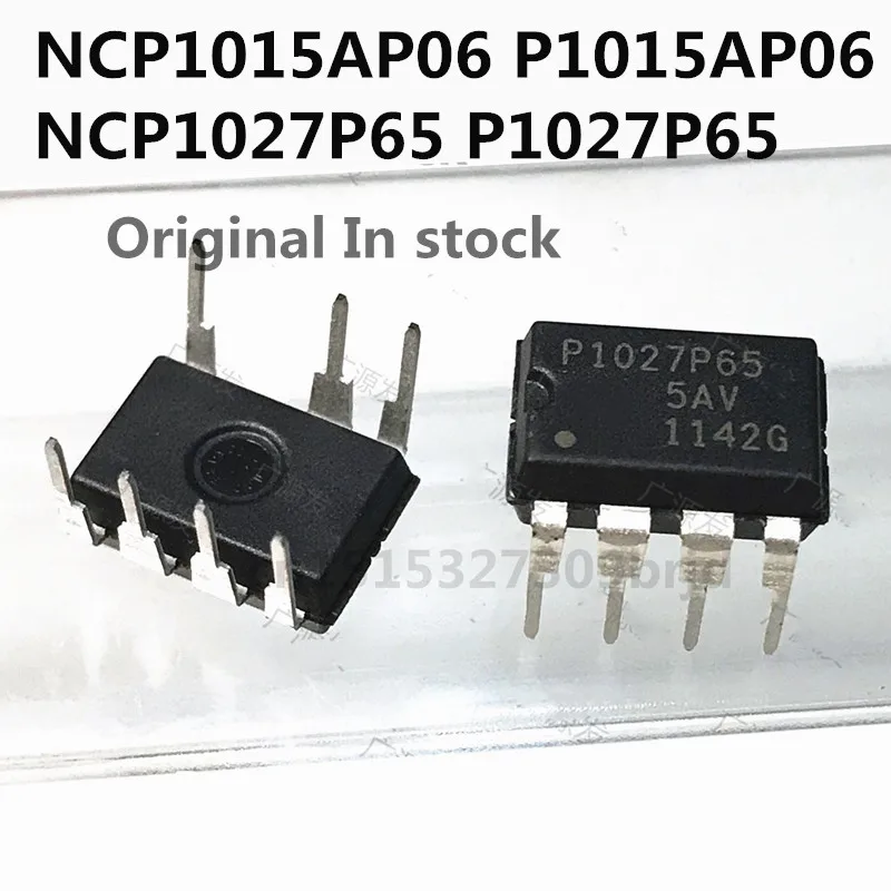 Original 10pcs/ NCP1015AP06 NCP1027P65  P1015AP06 P1027P65 DIP In stock