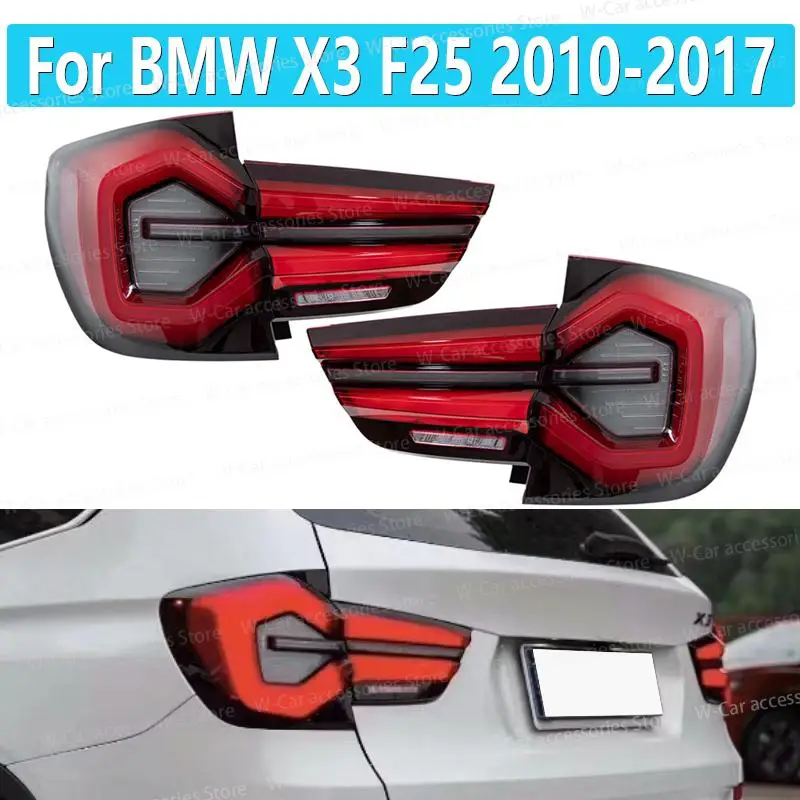 Car LED Tail Lamp For BMW X3 F25 2010-2017 LED Tail Light Rear Lamp Signal Turn Signal Stop Brake Lamp Car Accessory