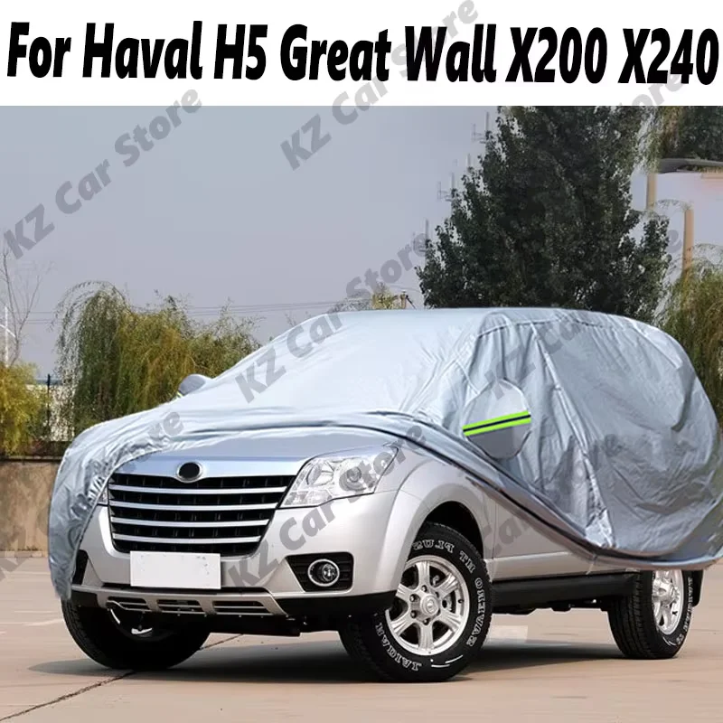 

Car Cover Waterproof Outdoor Summer Anti-UV Sun Shade Winter Snow Rain Protect Windproof Cover For Haval H5 Great Wall X200 X240