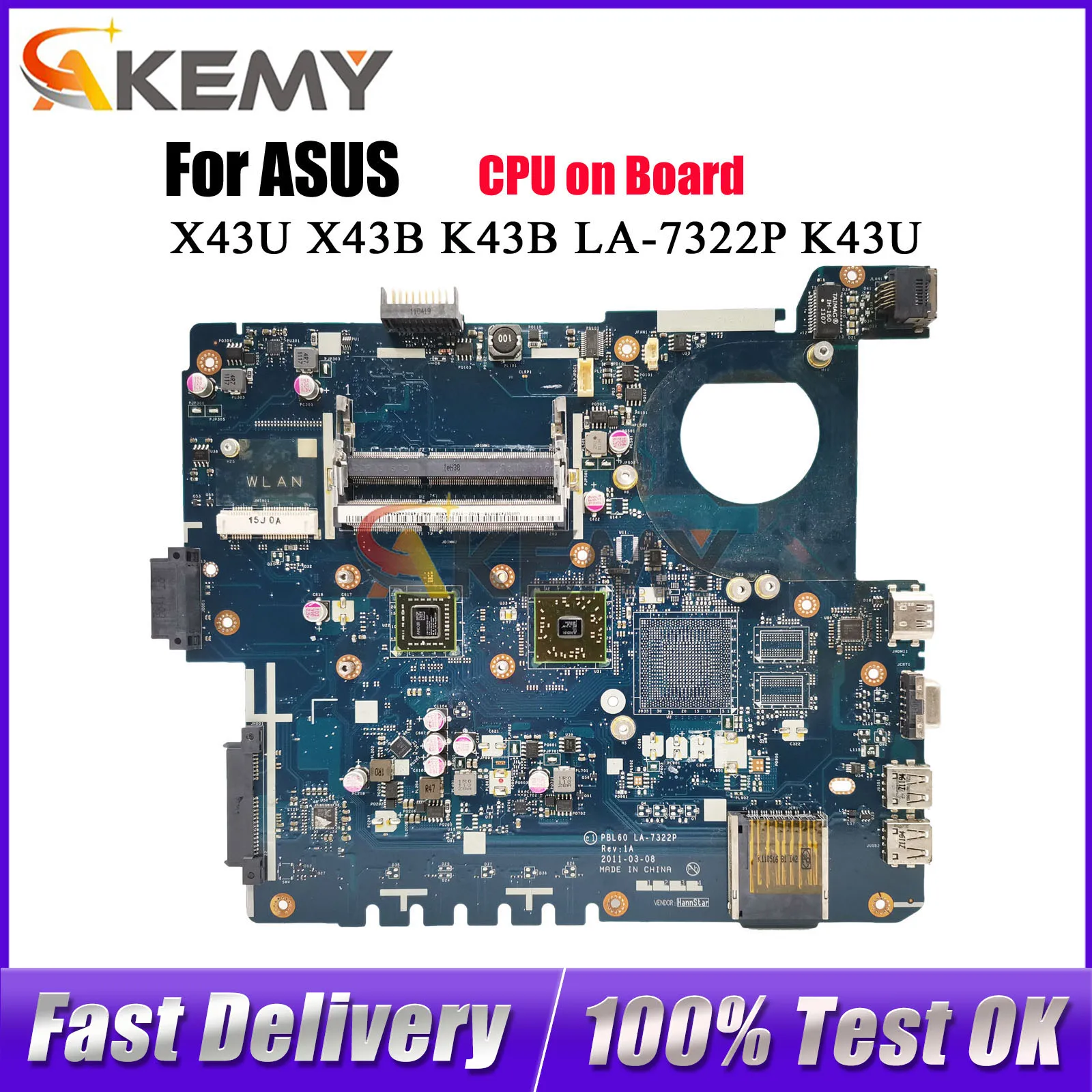 

LA-7322P Laptop Motherboard For ASUS X43B K43U K43B K43U X43U Notebook Mainboard With CPU 100% tests OK fast shipping stk