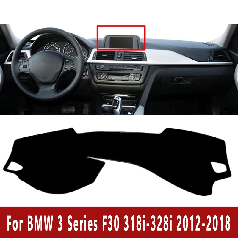 

Car Dashboard Mat Dash Cover Central Control Pad for BMW 3 Series F30 318i-328i 2012-2018 2013 Nonslip Cape Sunshade Accessories