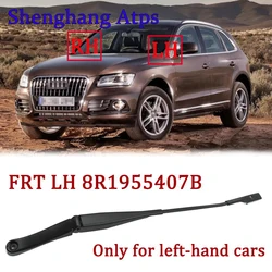 Front Left Windshield Wiper Arm For Audi Q5 SQ5 2009-2017 8R1955407 8R1 955 407 8R1955407B 8R1 955 407 B