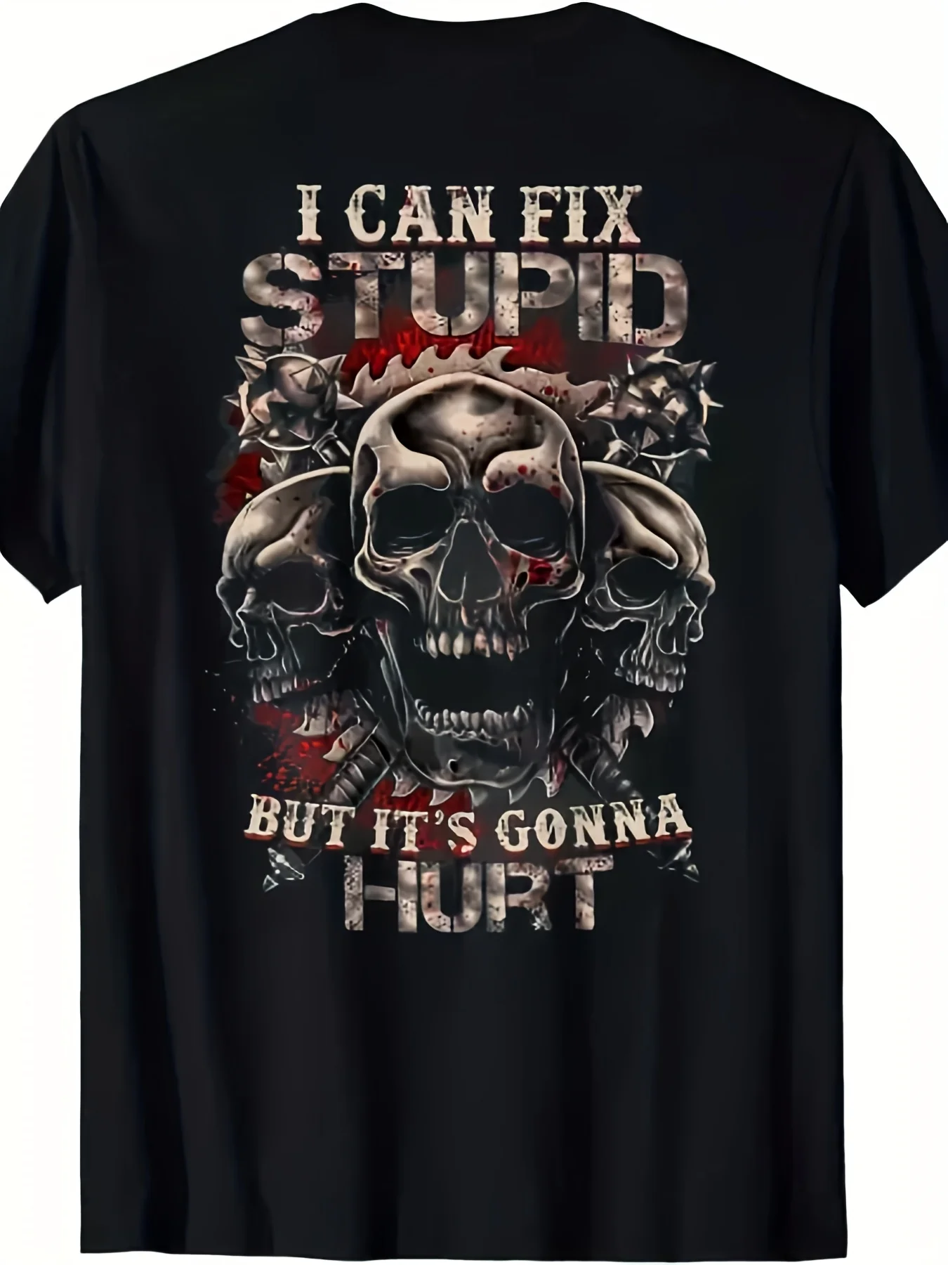 I Can Repair Foolishness, But It Will Be Painful. Stylish Skull T-Shirt 100% Cotton O-Neck Short Sleeve Casual Mens T-shirt