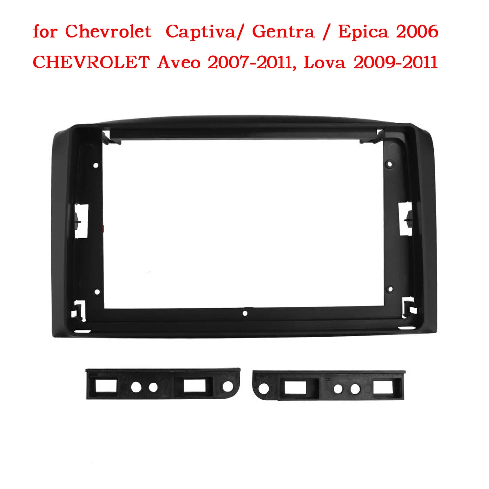 9 inch Radio Fascia for Chevrolet Lova Captiva Gentra Aveo Epica 2009-2012 Dashboard Installation Refitting Trim Kit Frame 