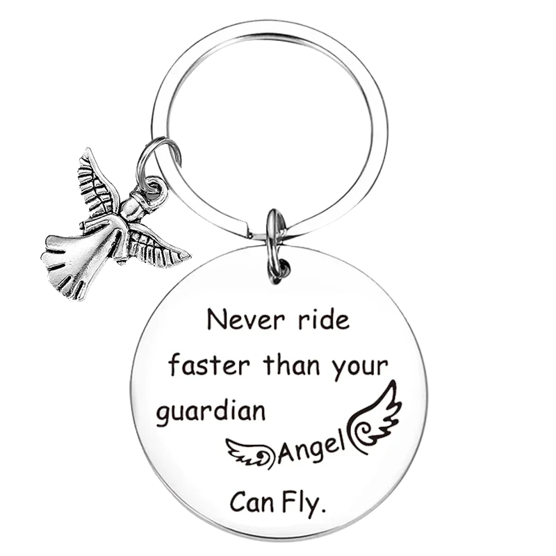 Daughter Gifts Keychain Pendant Never Drive Faster Than Your Guardian Angel Can Fly Key Chains New Driver Gift