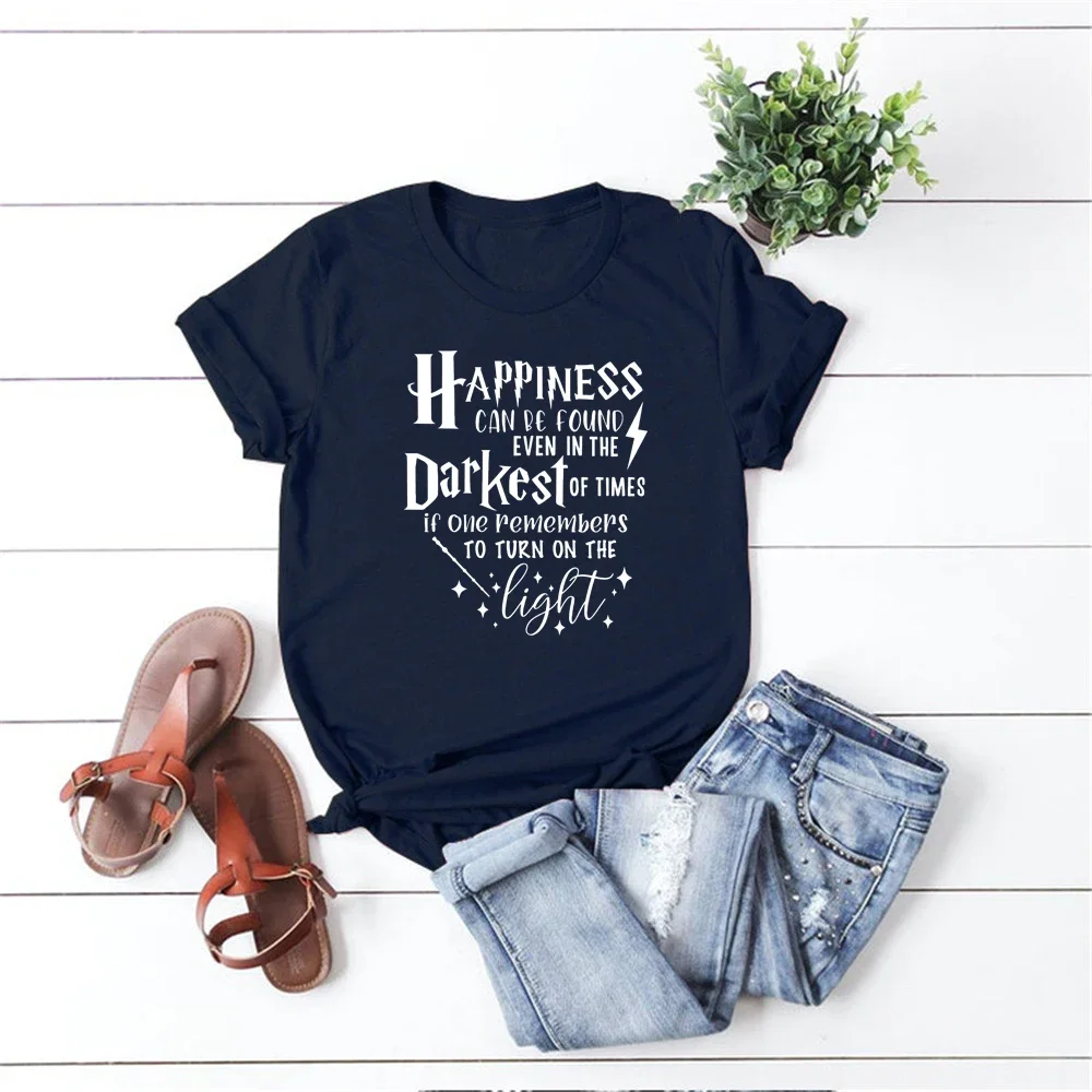 Happiness Can Be Found In The  Darkest of Times T-shirt Woman Inspired Shirt Dumbledore Quote Wizard Tee Magic School Tops