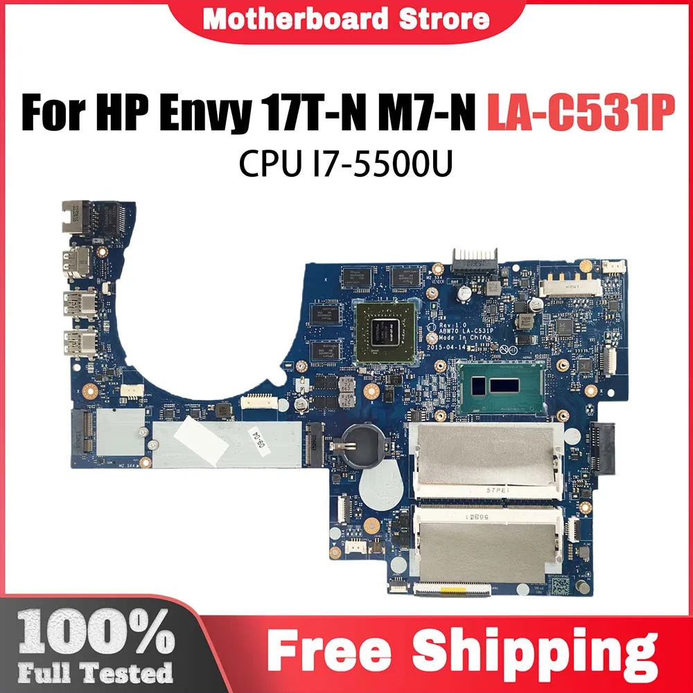 

813681-601 Mainboard For HP Envy 17T-N M7-N Laptop Motherboard ABW70 LA-C531P CPU I7-5500U N16S-GT-B-A2 DDR3