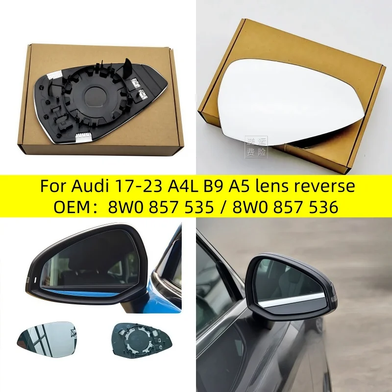 

For Audi 17-23 A4L B9 A5 lens reverse lens rearview mirror reflector heating glass OEM：8W0 857 535 / 8W0 857 536 Car Mirrors