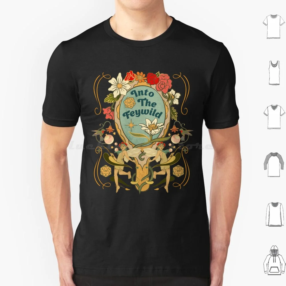 Into The Feywild , Witchlight , Dnd Magic , Flowers & Fairies T Shirt 6Xl Cotton Cool Tee And Dnd D And D D D The Wild Beyond