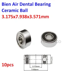 10pcs Dental Bearings Ceramic SR2-STLZWN 3.175x7.938x3.571mm For Bien Air High Speed Handpiece Dentist
