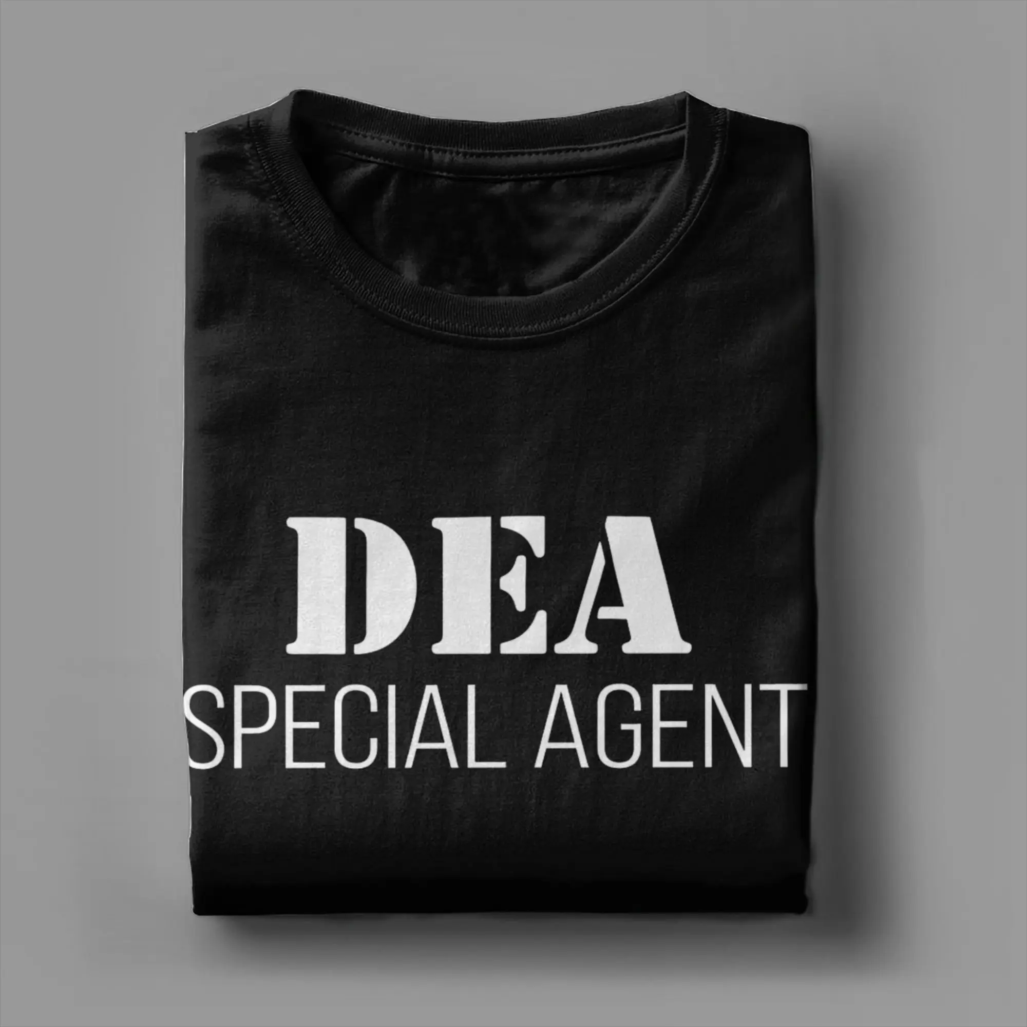 Humorous DEA US Federal Interdiction Agency  T-Shirts Men Round Neck Cotton T Shirt  Short Sleeve Tees Printed Tops