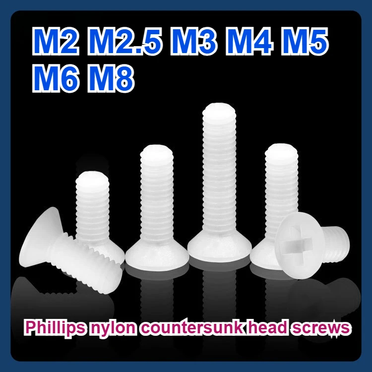 

M2 M2.5 M3 M4 M5 M6 M8 Phillips nylon countersunk head screws Flat head screws Insulated plastic screws