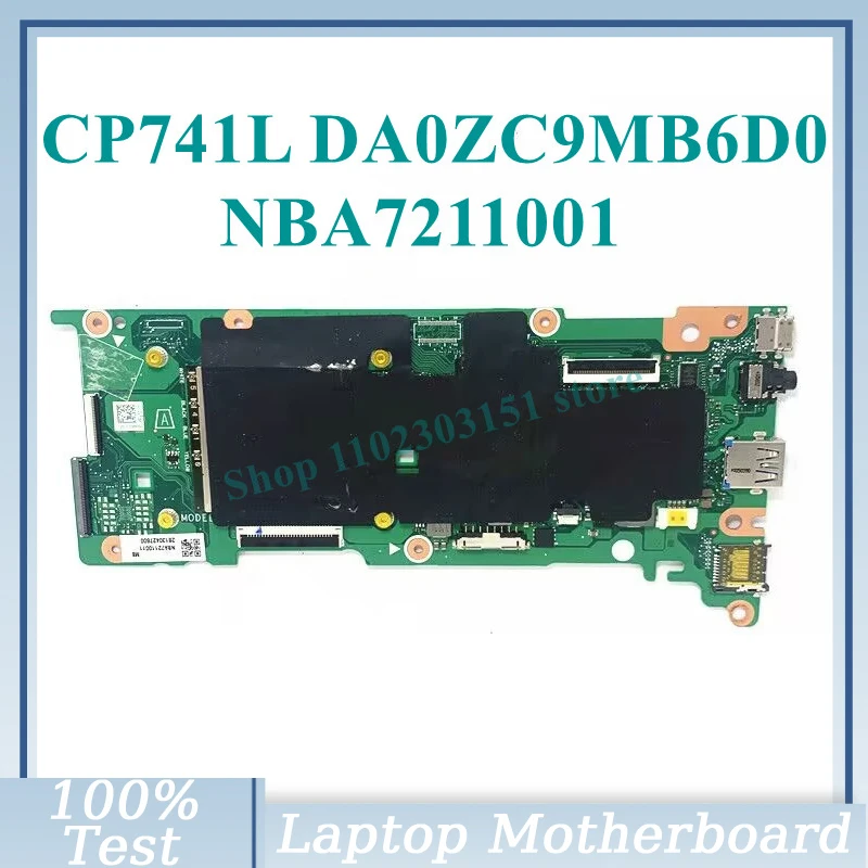 

Mainboard DA0ZC9MB6D0 NBA7211001 For Acer Chromebook CP741L CP741LT Laptop Motherboard 100% Fully Tested Working Well