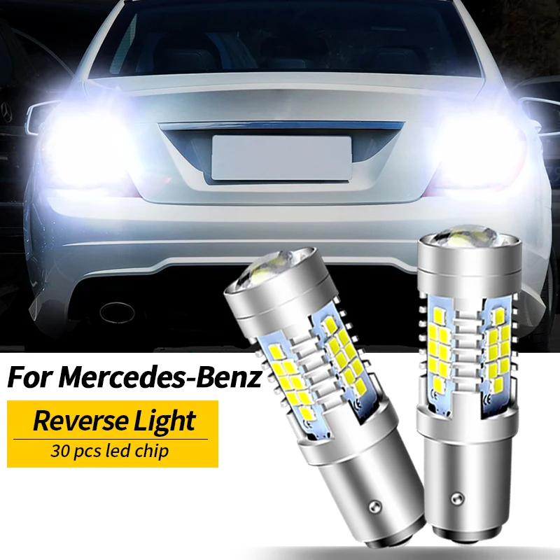 2x LED Reverse Light P21W BA15S Canbus for Mercedes Benz W169 W245 W202 W203 W204 C204 CL203 S202 S203 W210 W213 S213 S210 B C E