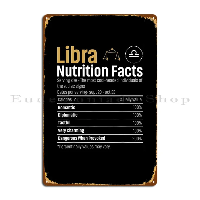 libra nutrition facts funny libra birthday zodiac Metal Signs Funny Bar Garage personalized Design Tin Sign Poster