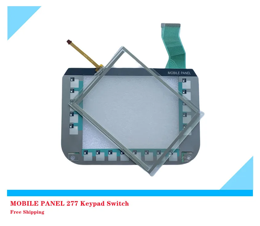 

MOBILE PANEL 277 6AV6645-0CA01-0AX0 Keyboard Switch Panel 6AV6645-0CB01-0AX0 Touch Screen Glass