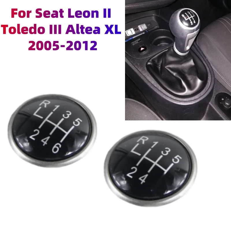 

5/6 Speed Manual Gear Shift Knob Lever Stick Cap Cover Speed Number Emblem Cap For Seat Leon II Toledo III / Altea XL 2006-2015