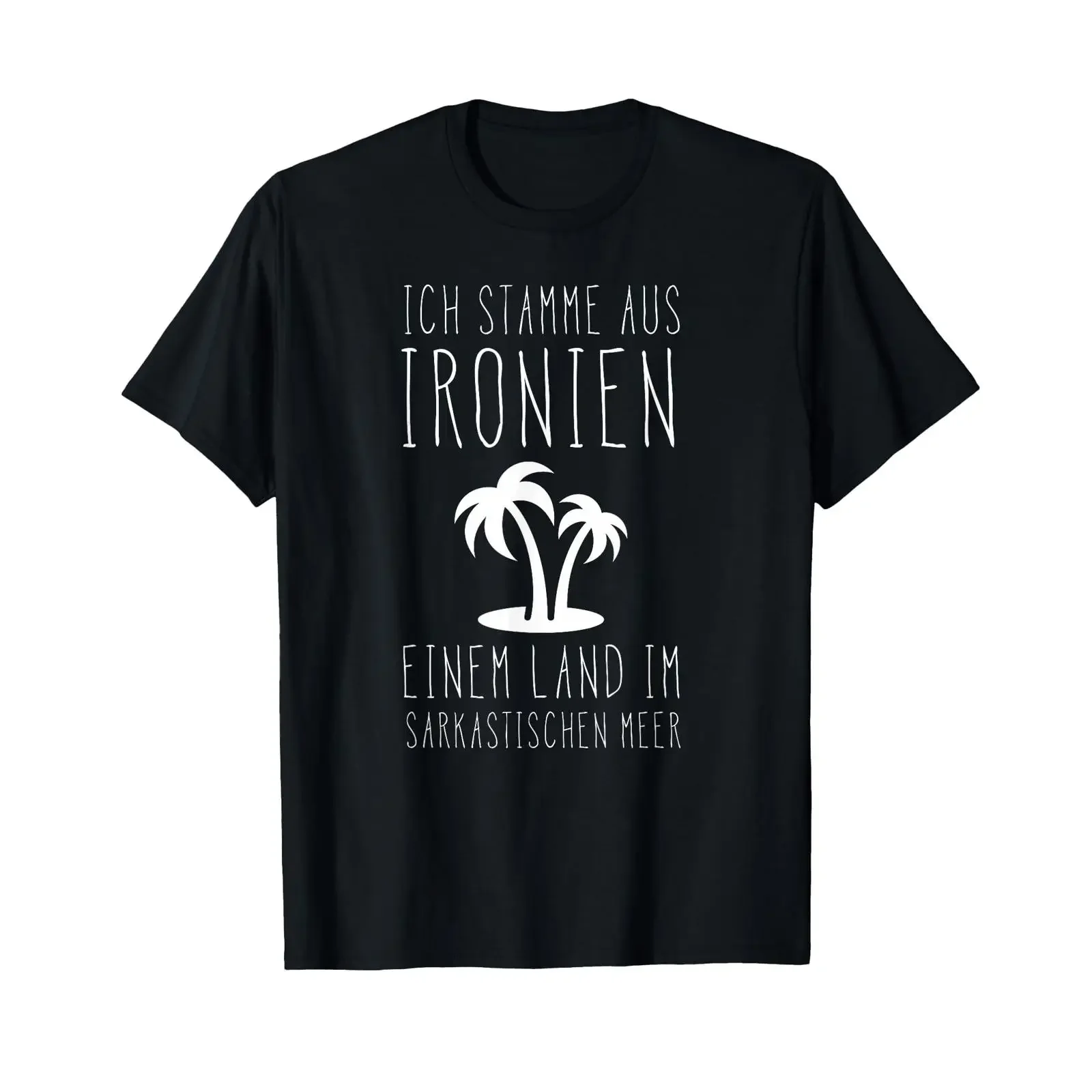 Ich stamme aus Ironien Einem Land am Sarkastische Meerer T Shirt German Language vintage Washed Breathable Slightly graphic
