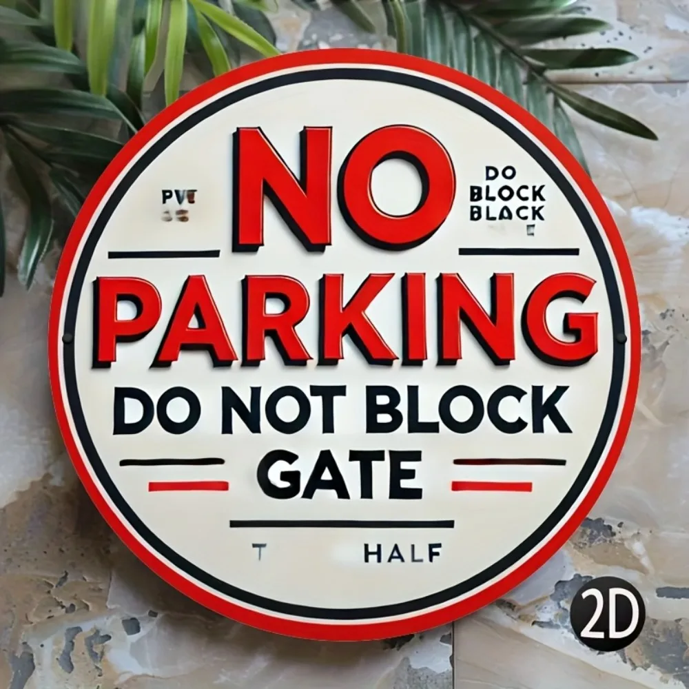 Aluminum Iron Plate Metal Wall Art Sign, 2D Flat Home Decor for Garage Cafe Bar, No Parking Do Not Block Gate