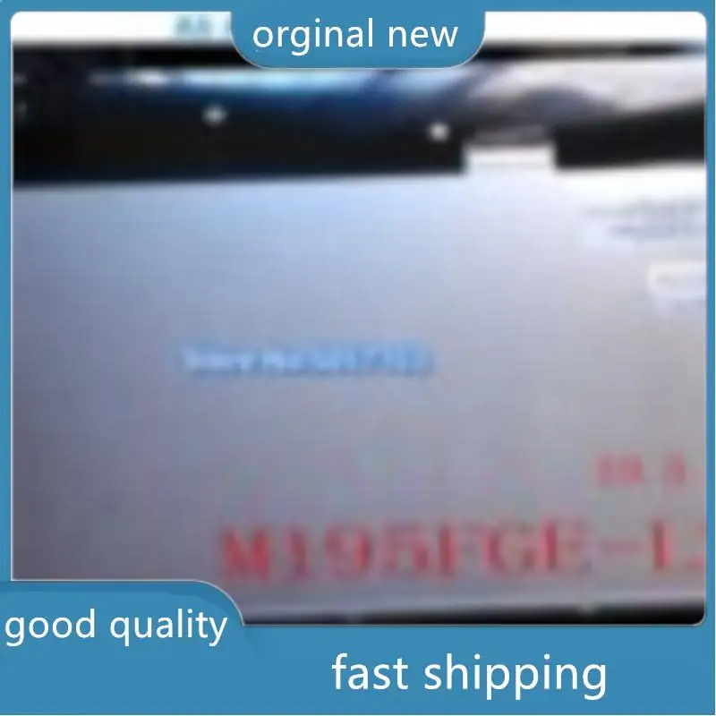 

M195FGE-L23 M195FGE L23 M195FGE-L20 M195FGE L20 New 19.5 inch LCD Screen Display Panel For C360 C260