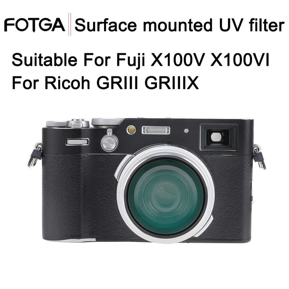 

FOTGA Surface mounted UV filter For Fuji X100V X100VI For Ricoh GRIII GRIIIX Camera UV Lens Ultra thin multi-layer coating MC-UV