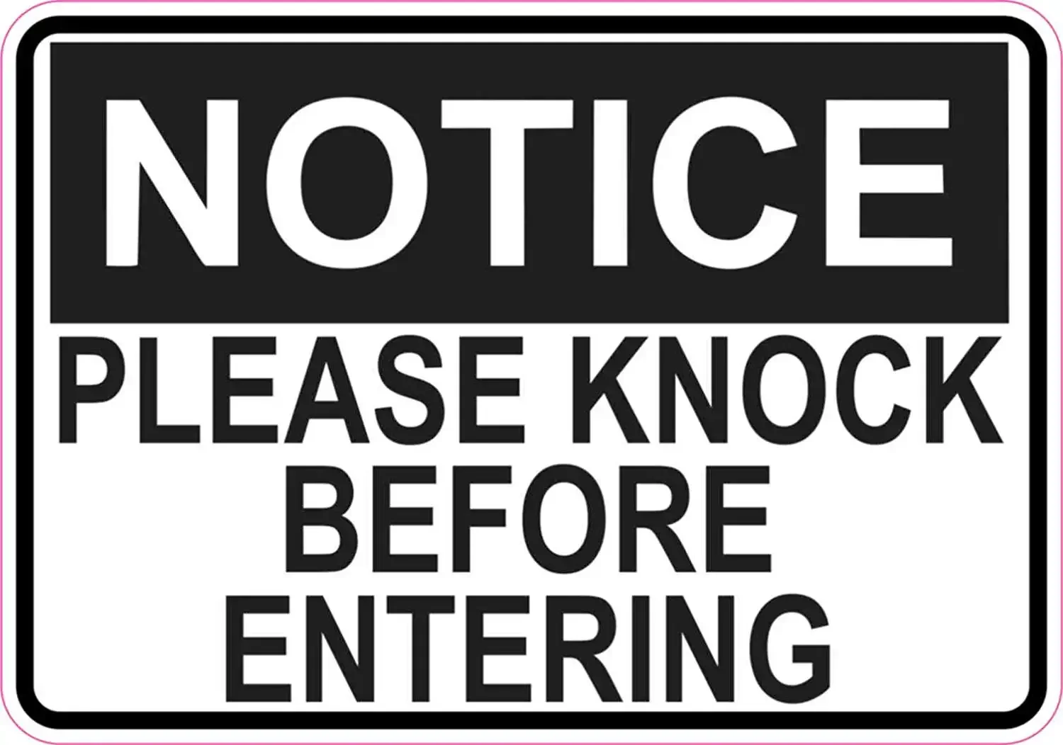 

For 5in x 3.5in Notice Please Knock Before Entering Sticker Vinyl Door Sign