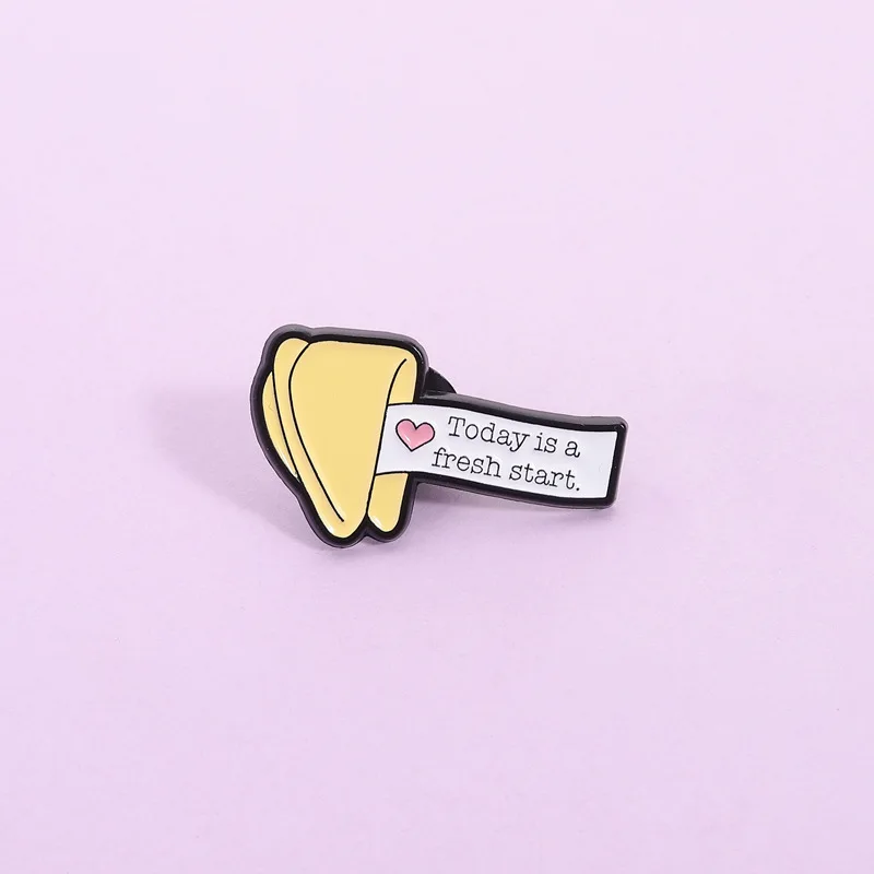 Pin esmaltado con diseño de galleta de la fortuna y la frase 'Hoy es un nuevo comienzo' para mochila, ropa y joyería