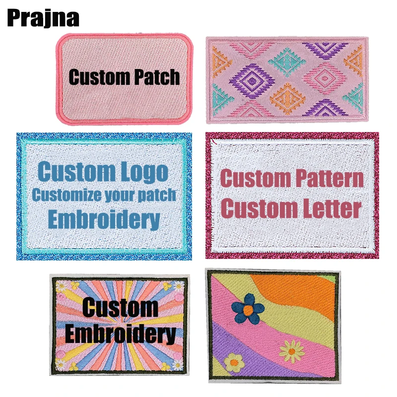 

Prajna Custom Your Own Embroidered Patches Custom Personalized Name/Logo/Pattern Patch Iron On And Hook Loop Patch Print Patches