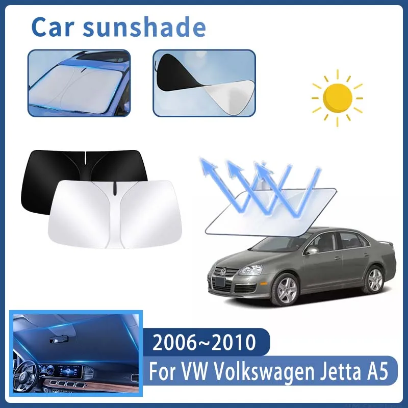 

Автомобильный солнцезащитный козырек для VW Volkswagen Jetta A5 2006 ~ 2010 2007 2008, солнцезащитный козырек на лобовое стекло, теплоизоляция, летние автоаксессуары