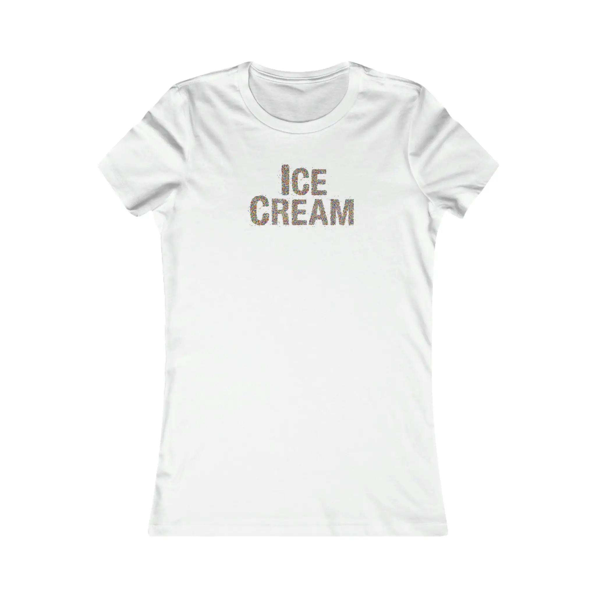 Ice Cream Sprinkles Women's Favorite T Shirt Girlfriend Boyfriend Wife Husband Mom Daughter Son Birthday