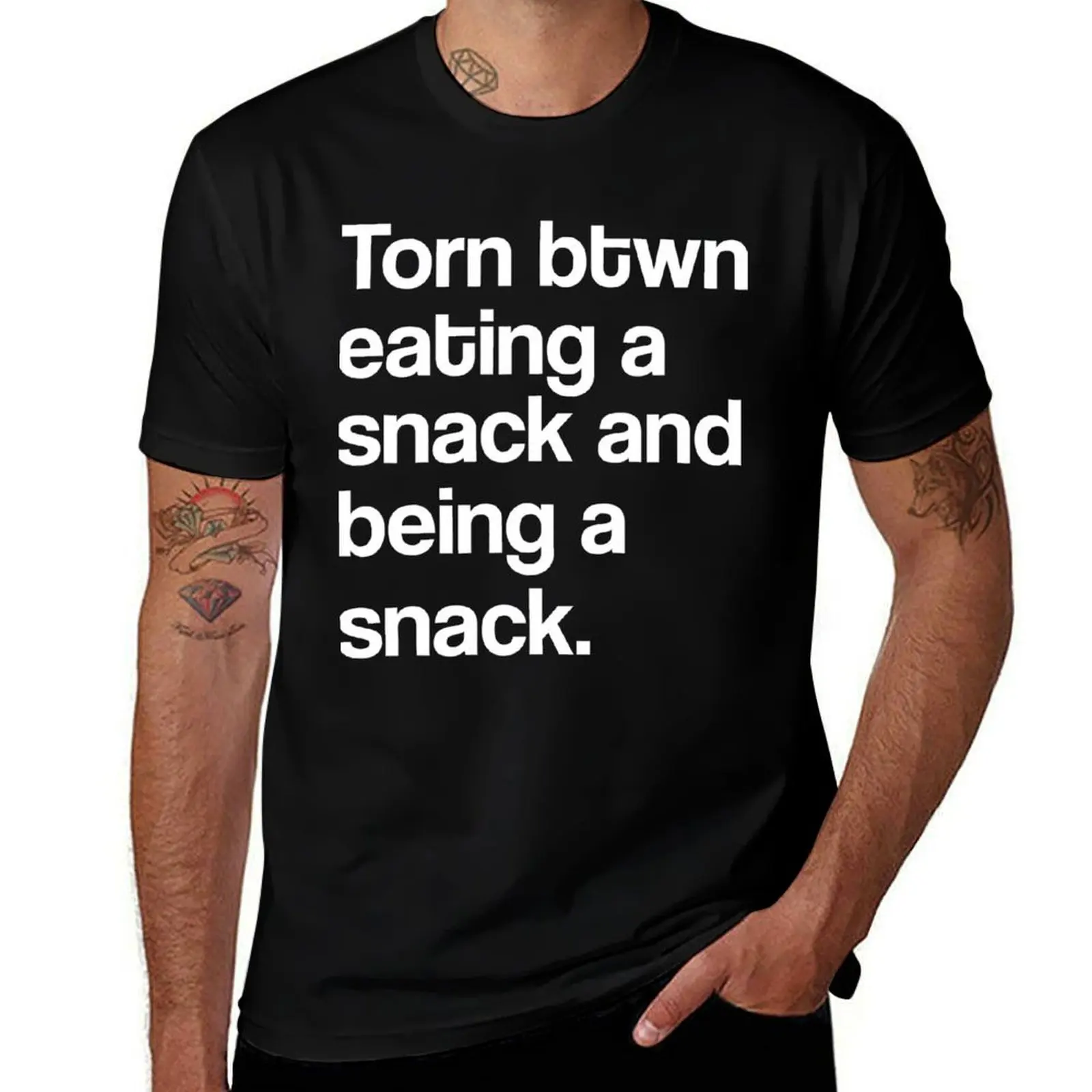 Torn Between Eating A Snack And Being A Snack T-Shirt Graphic Print Short Sleeve T-Shirt