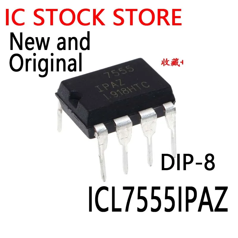 10PCS New and Original  DIP-8 ICL7555IPA  ICL7555  7555IPAZ 7555 ICL7555IPAZ