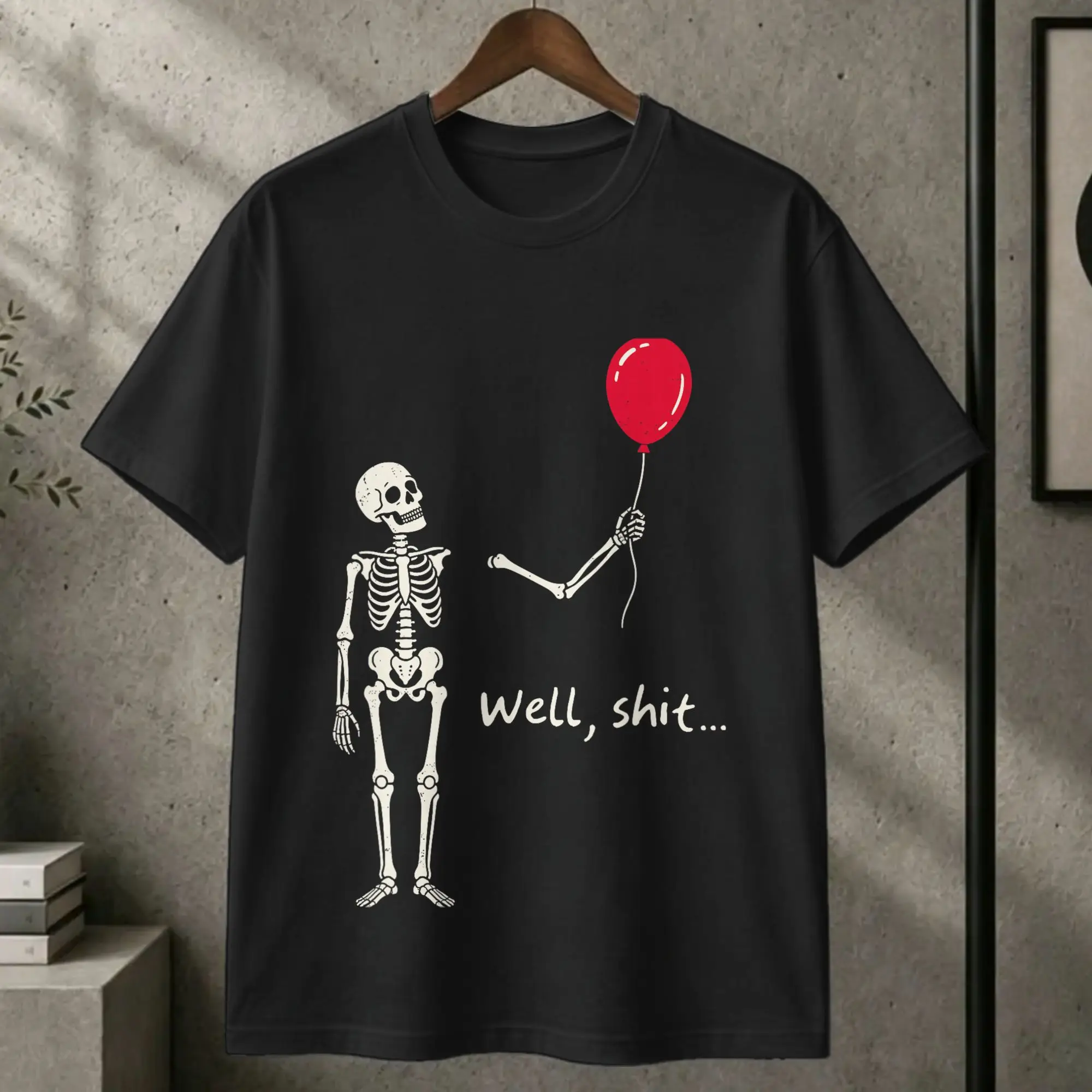 Skeleton Lost Balloon Well Shit Funny Saying Quote Men's T Shirts Unique Tee Shirt Short Sleeve Crewneck T-Shirt Gift Clothing