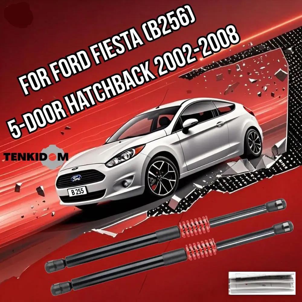 Trunk Lift Supports for Ford Fiesta (B256) 5-door Hatchback 2002-2008 Shock absorbers for Automobiles with Springs Liftgate