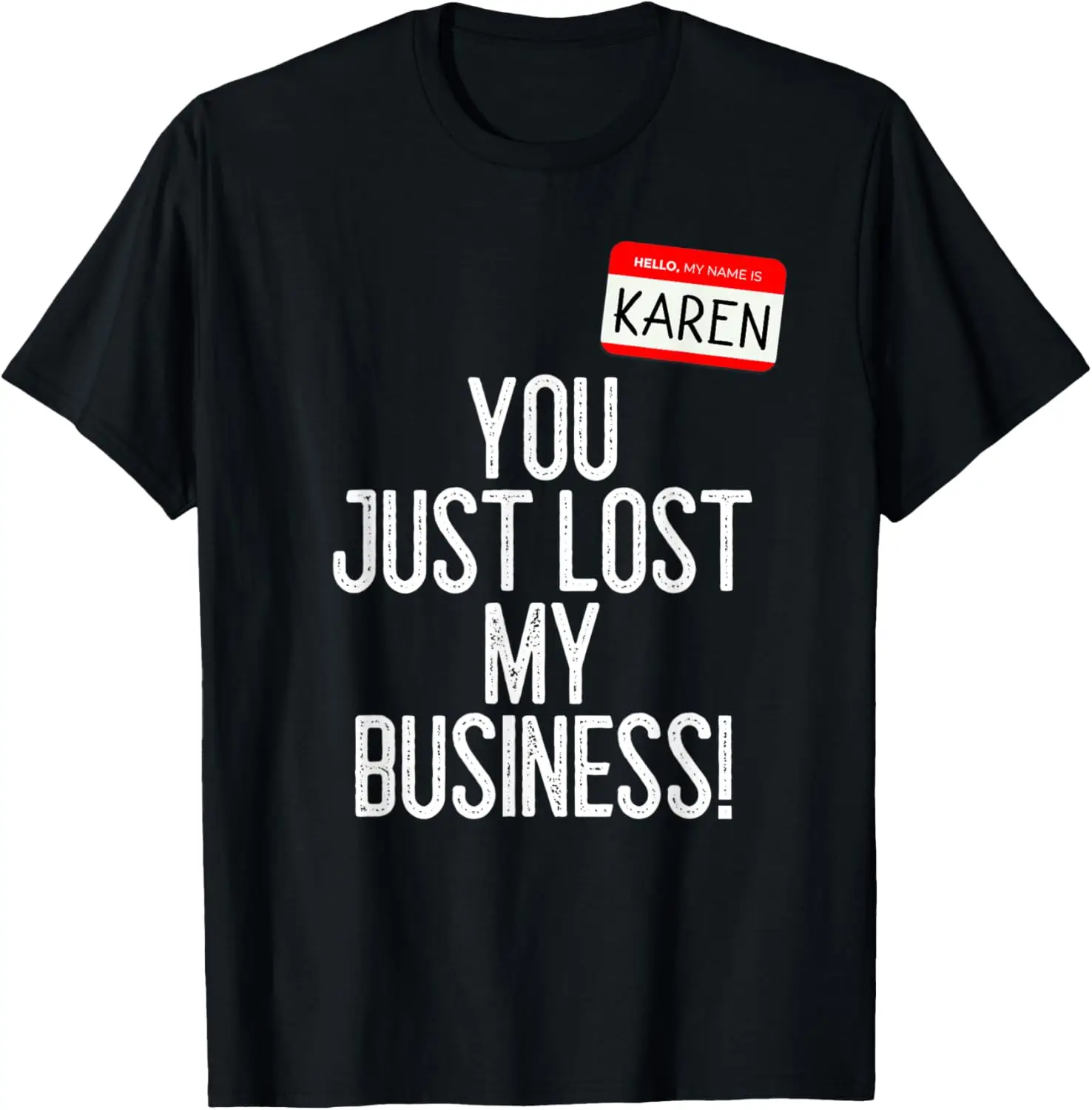 karen-halloween-costume-engracado-preguicoso-voce-apenas-perdido-meu-negocio-camiseta