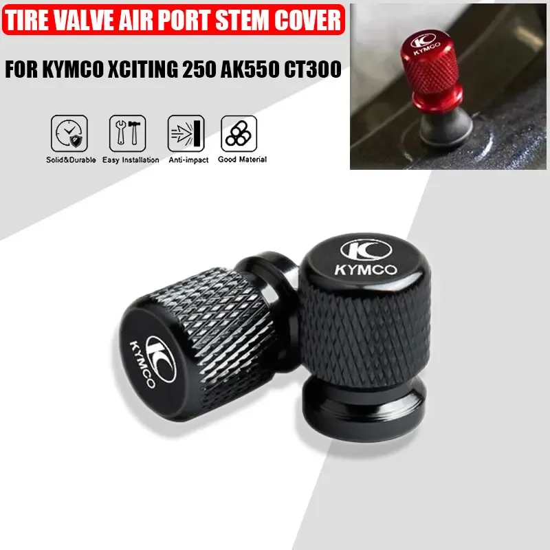 

2 Pcs Motorcycle Accessories For KYMCO Xciting 250 AK550 CT300 Downtown 350i X-Town Kxct Tire Valve Air Port Stem Cover Caps