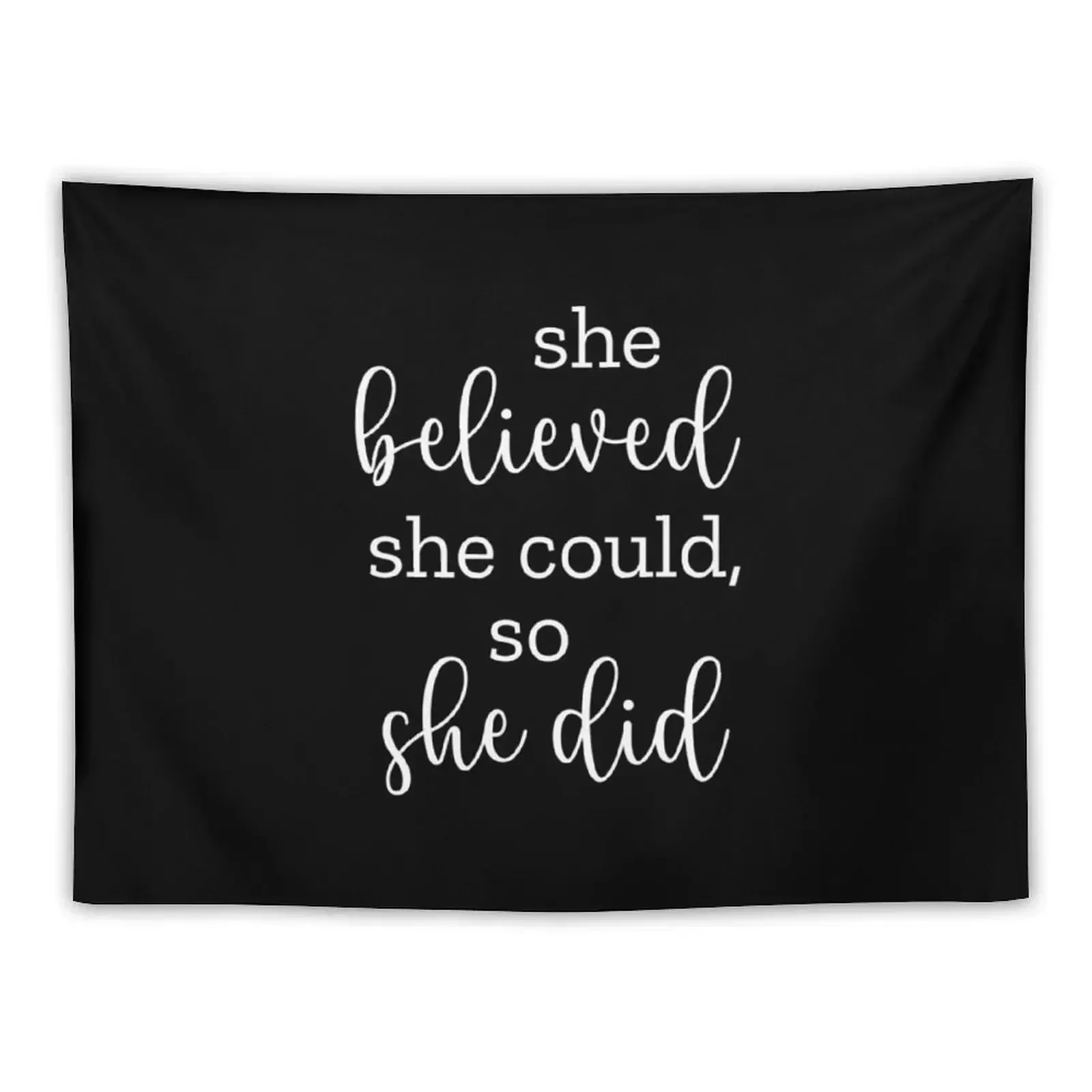 

Phil 4:13 She Believed She Could - White Text Tapestry Room Decorations Aesthetics Home Decorators Cute Decor Tapestry