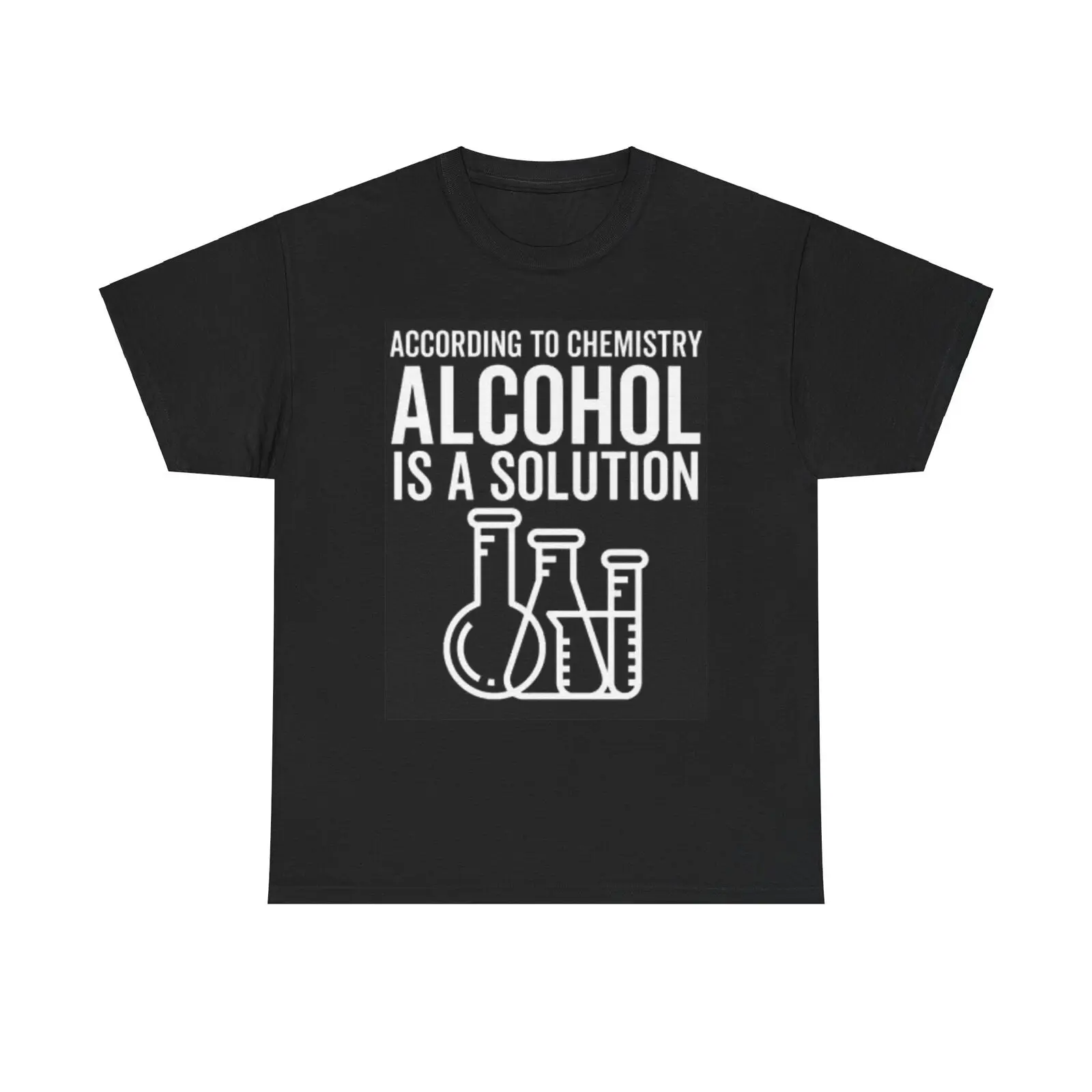 

Alcohol Is The Solution T Shirt Funny Chemistry Heavy Cotton