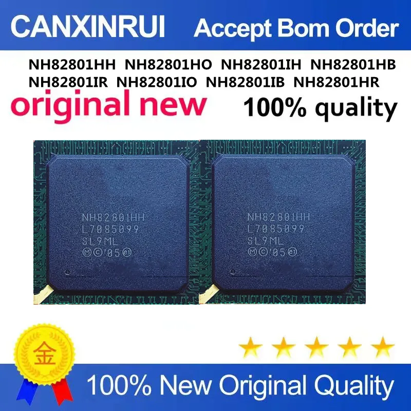 

Original New 100% quality NH82801HH NH82801HO NH82801IH NH82801HB NH82801IR NH828 Electronic Components Integrated Circuits Chip