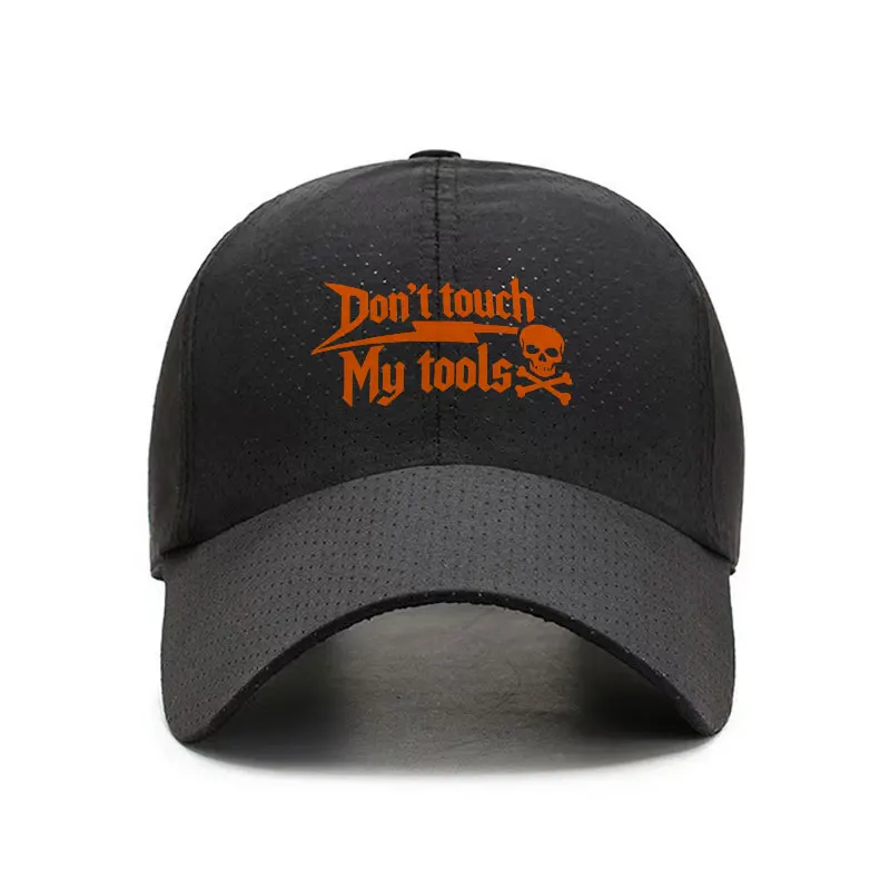 Dont Touch My Tools Skull Quick Dry Baseball Cap for Men Adjustable Outdoor Sports Hat