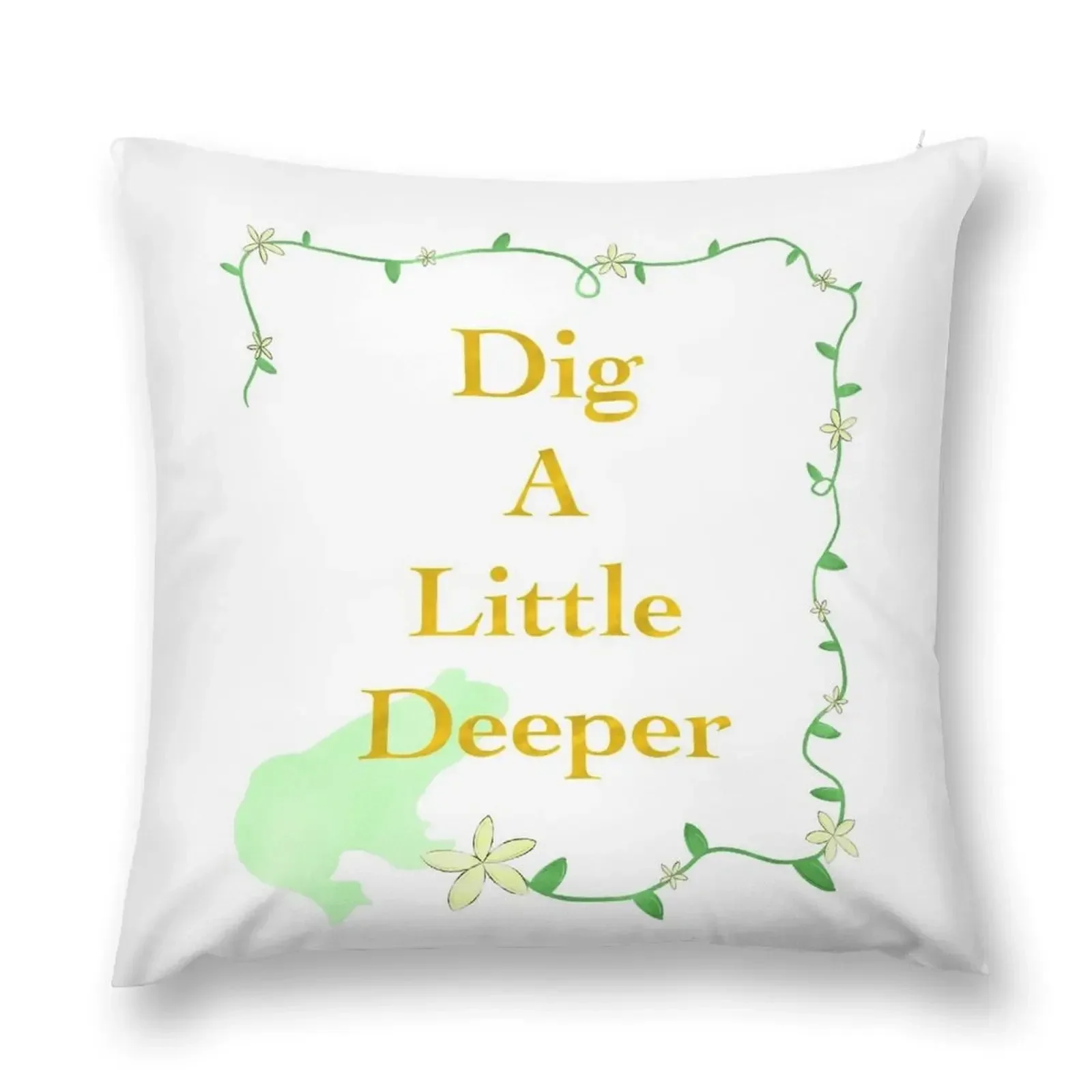 Dig a Little Deeper Throw Pillow Cushion Child Embroidered Cushion Cover Cushions Home Decor pillow