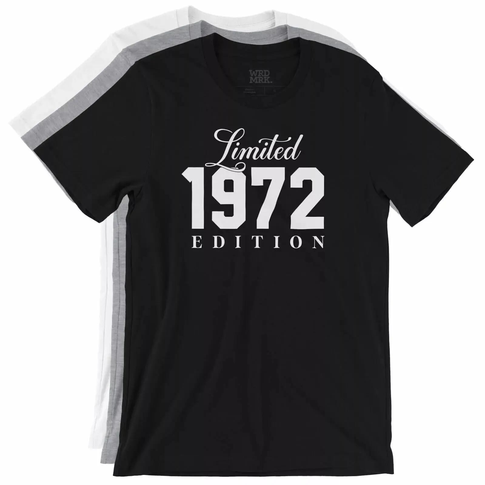 

Limited Edition 1972 T-Shirt - WRDMRK - Birthday Party Gift