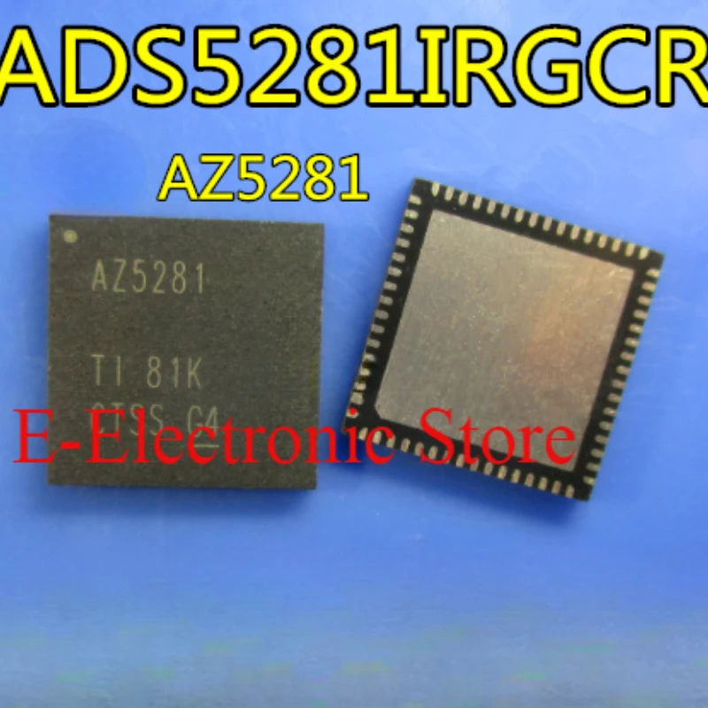 2PCS/LOT   ADS5281IRGCR    AZ5281   12-Bit Octal-Channel ADC Family Up To 65MSPS