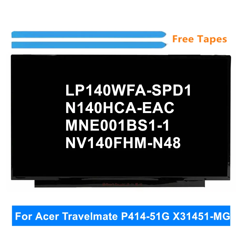 

KL.14005.039 14.0 Inch 1920*1080 MNE001BS1-1 LP140WFA-SPD1 for Acer Travelmate P414-51G X31451-MG LCD Screen Display